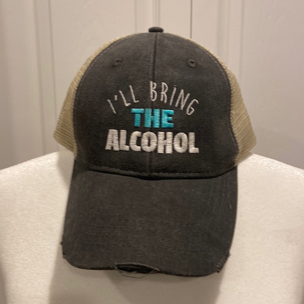 Adams women’s trucker hat, “I’ll bring the alcohol”
